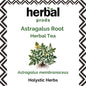 Astragalus Root Herbal Tea (Astragalus membranaceus) | Herbal Prods - Herbal Prods
