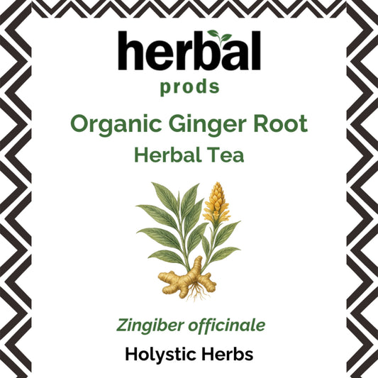 Organic Ginger Root Herbal Tea | Digestive & Immune | Herbal Prods - Herbal Prods